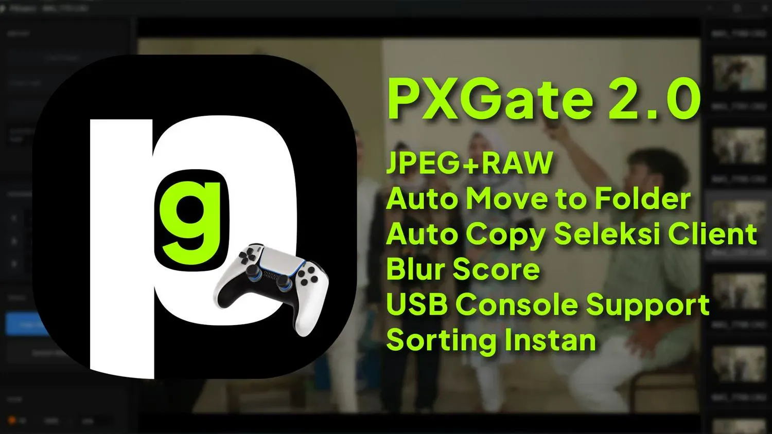 PXGate - Software Sortir Foto Windows & Mac